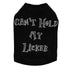 Can't Hold My Licker Rhinestone Dog Tank