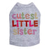 Cutest Little Sister Rhinestone Dog Tank