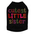 Cutest Little Sister Rhinestone Dog Tank