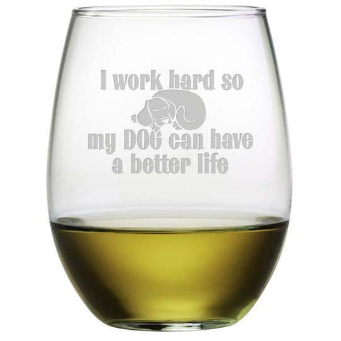 Dog Can Have A Better Life Stemless Wine Glasses, Set Of 4