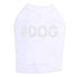 #Dog Rhinestone Dog Tank