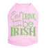 Eat Drink And Be Irish Rhinestone Dog Tank