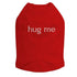 Hug Me Rhinestone Dog Tank