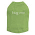 Hug Me Rhinestone Dog Tank