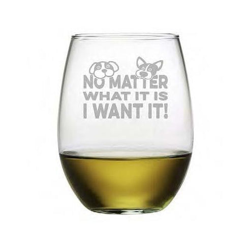 I Want It Stemless Wine Glasses, Set Of 4