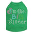 I'm The Big Sister Rhinestone Dog Tank
