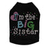 I'm The Big Sister Rhinestone Dog Tank