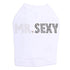Mr. Sexy Rhinestone Dog Tank