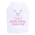 Some Bunny Loves Me Pink Rhinestone Dog Tank