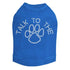 Talk To The Paw Rhinestone Dog Tank