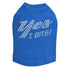 Yes I Bite Rhinestone Dog Tank